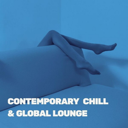Contemporary Chill and Global Lounge (2026) FLAC