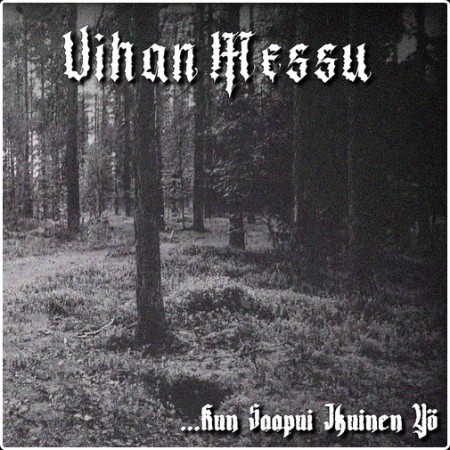 Vihan Messu - Kun Saapui Ikuinen Yo (2026)