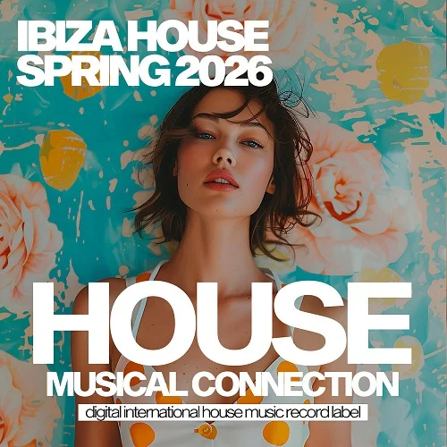 VA - Ibiza House Spring 2026 (2026)