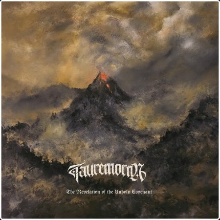 Tauremorna - The Revelation Of The Unholy Covenant (2025)