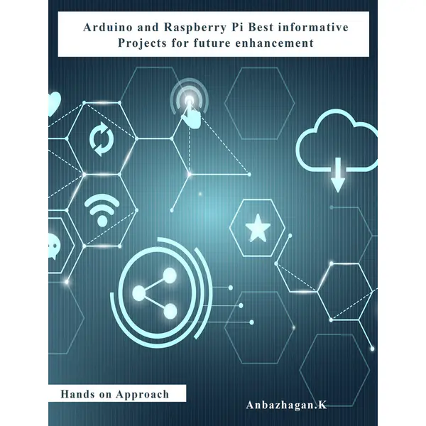 Arduino and Raspberry Pi Best informative Projects for future enhancement