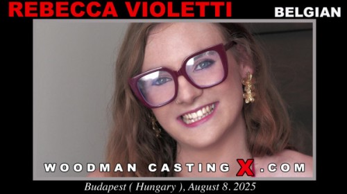 [WoodmanCastingX.com] Rebecca Violetti (08.05.2026) [DP, Anal, Th ..