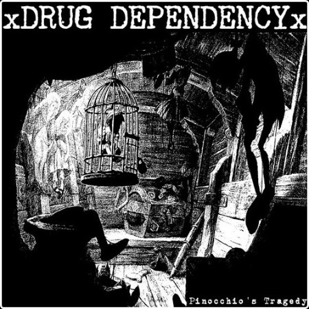 Drug Dependency - Pinocchio's Tragedy (2026)