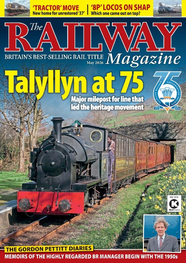The Railway Magazine - May 2026
