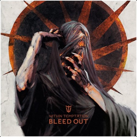 Within Temptation - Bleed Out [Deluxe Edition] [2023] [Hi-Res] [FLAC-24Bit]-Sc4r3cr0w