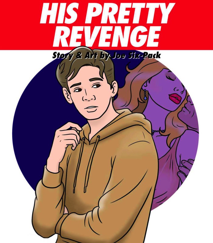 Joe Six-Pack - His Pretty Revenge Porn Comics
