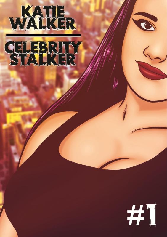 Gary Parkin - Katie Walker: Celebrity Stalker 01 Porn Comics