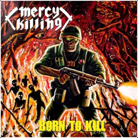 Mercy Killing - Born To Kill (2026)