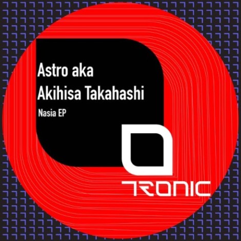 Astro a Akihisa Tahashi - Nasia EP (2026) mp3