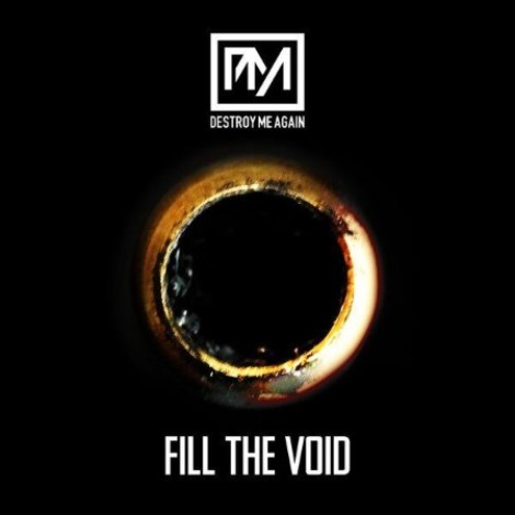 Destroy Me Again - Fill The Void (2026) flac