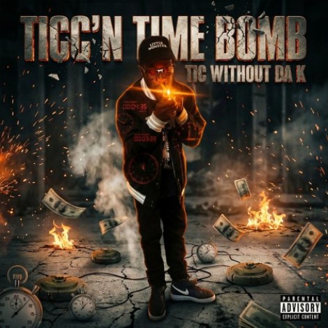 Tic Without Da K - Ticc'n Time Bomb (2026) mp3