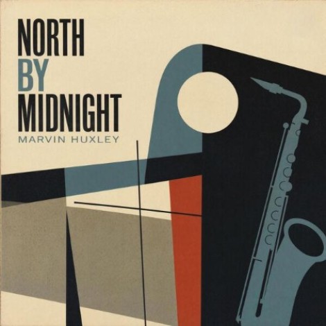 Marvin Huxley - North by Midnight (2026) mp3