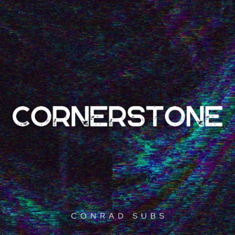 Conrad Subs - Cornerstone (2026) mp3