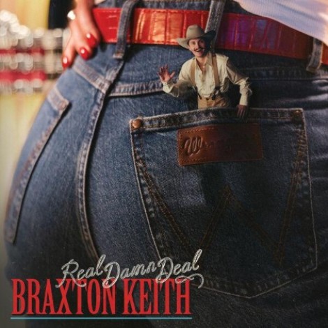 Braxton Keith - Real Damn Deal (2026) mp3