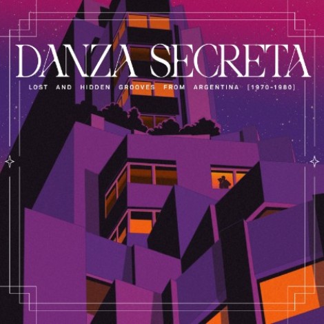 VA - Danza Secreta: Lost And Hidden Grooves From Argentina (1970)-(1980) (2026) mp3