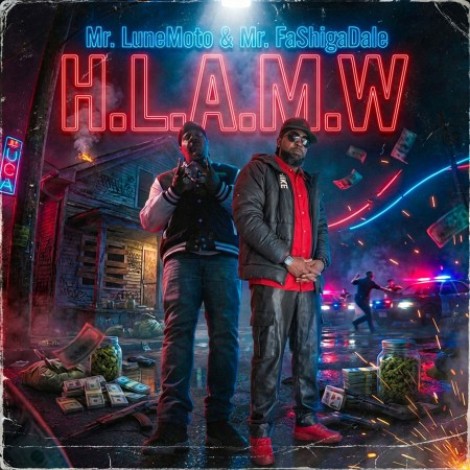 Mr. LuneMoto & Mr. FaShigaDale - H.L.A.M.W. (2026) mp3