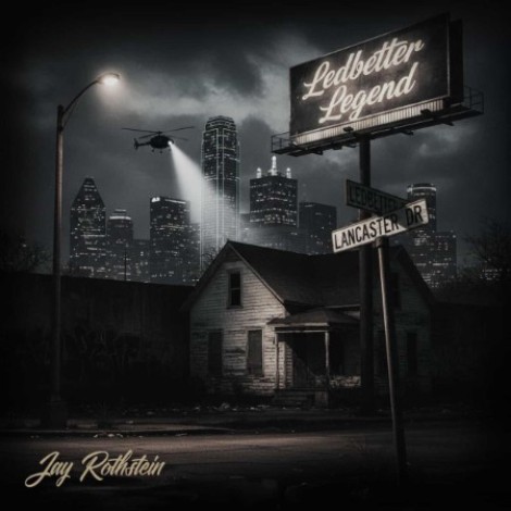 Jay Rothstein - Ledbetter Legend (2026) mp3