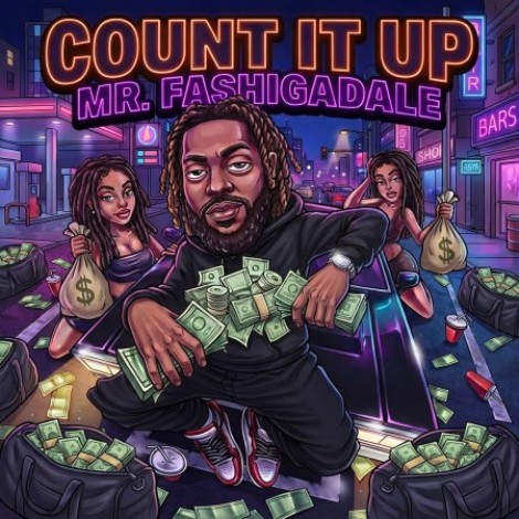 Mr. FaShigaDale - Count It Up (2026) mp3