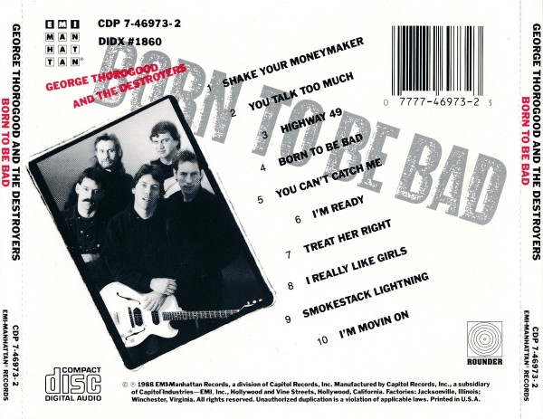 George Thorogood And The Destroyers - Born To Be Bad (1988) (Lossless + mp3)