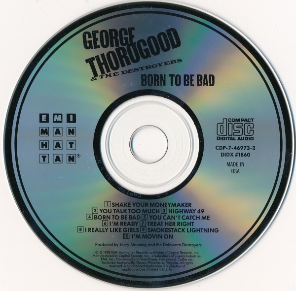 George Thorogood And The Destroyers - Born To Be Bad (1988) (Lossless + mp3)
