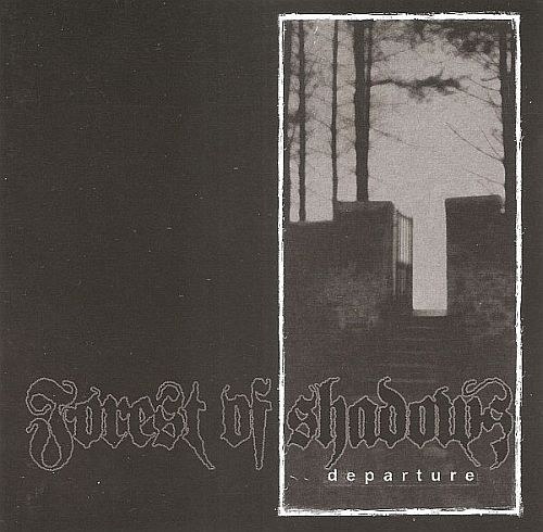 Forest Of Shadows - Departure (2004) (LOSSLESS)