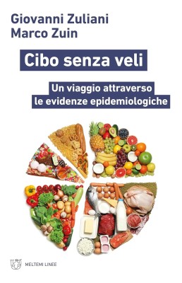 Giovanni Zuliani, Marco Zuin - Cibo senza veli (2025)