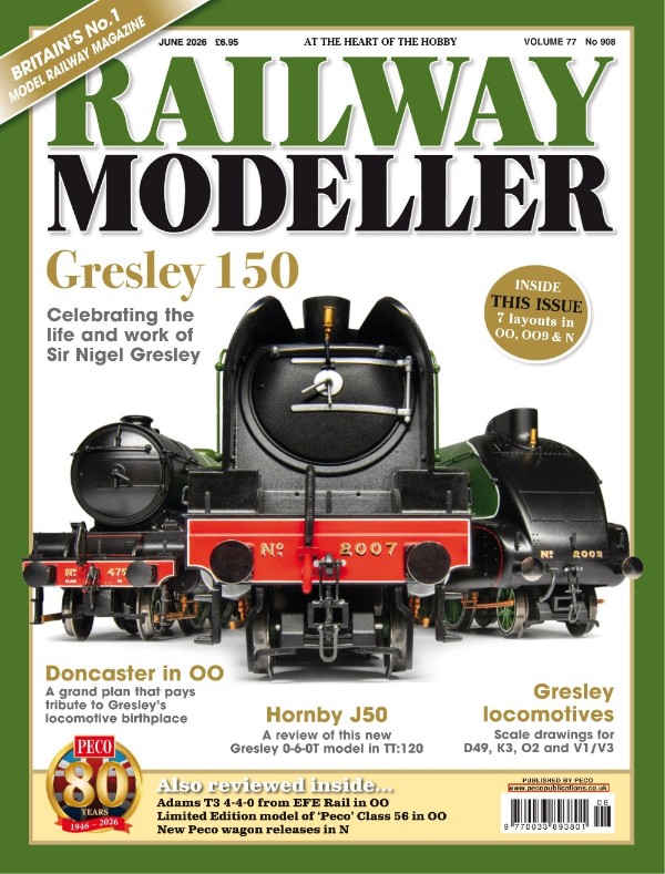 Railway Modeller - Volume 77 No 908, June 2026