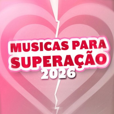 Musicas para Superacao 2026 (2026) FLAC