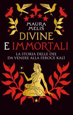 Maura Melis - Divine e immortali (2026)