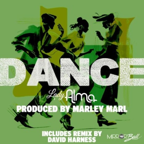 Lady Alma x Marley Marl - Dance (2026) mp3