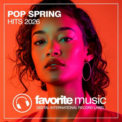 Pop Spring Hits 2026 (Original Mix) (2026) FLAC