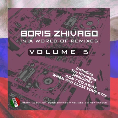 Boris Zhivago - In A World Of Remixes Vol. 5 (2026) mp3