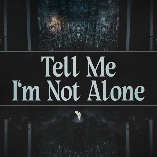 Blacktoothed - Tell Me I'm Not Alone (Single) (2026)
