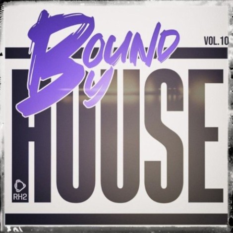 VA - Bound By House, Vol. 10 (2026) mp3