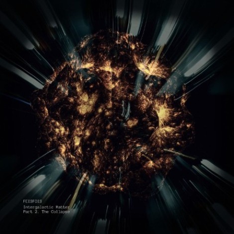 Feisfois - Intergalactic Matter // Part 2 - The Collapse (2026) mp3