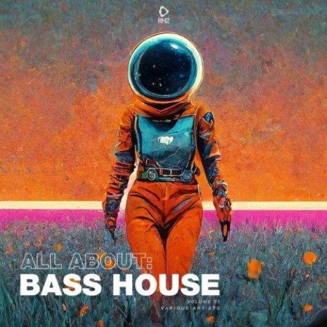 VA - All About: Bass House, Vol. 21 (2026) mp3