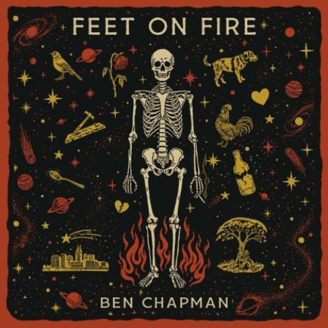 Ben Chapman - Feet On Fire (2026) mp3