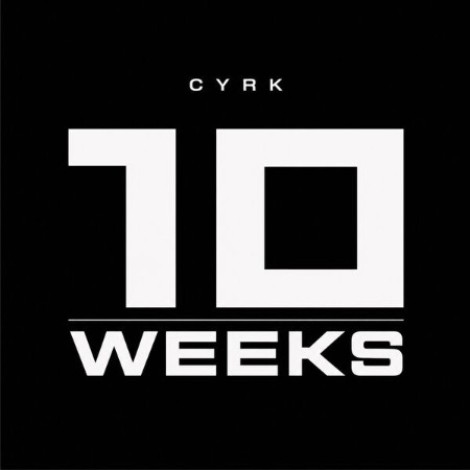 CYRK - 10 WEEKS (2026) mp3