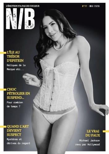 Noir et Blanc – No 77 Mai 2026
