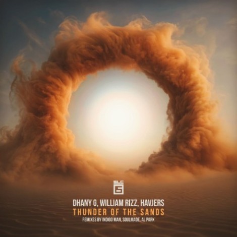 Dhany G, William Rizz, Havjers - Thunder of the Sands (2026) mp3