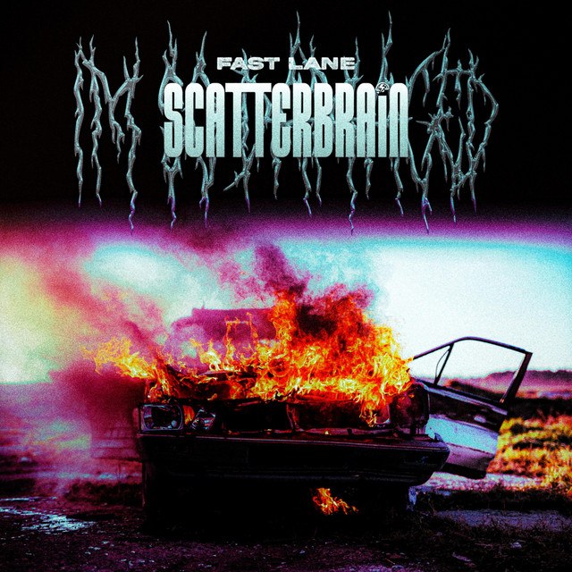 Scatterbrain - Fast Lane [Single] (2026)