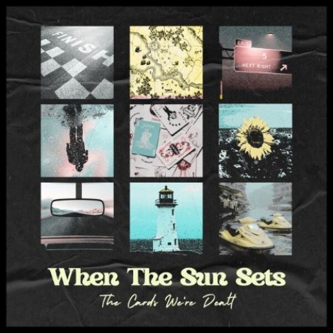 When the Sun Sets - The Cards We're Dealt (2026) flac