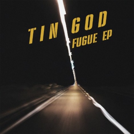 Tin God - Fugue E.P (2026) mp3