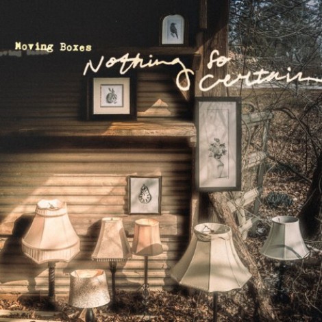 Moving Boxes - Nothing So Certain (2026) mp3