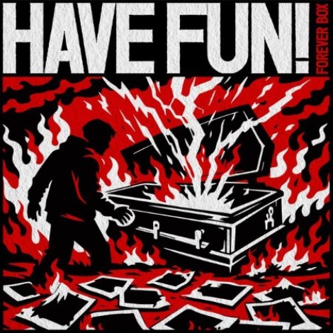 Have Fun! - Forever Box (2026) flac