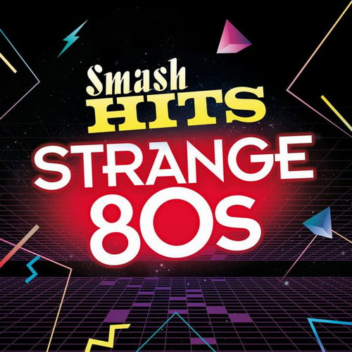Smash Hits Strange 80s (2026) FLAC