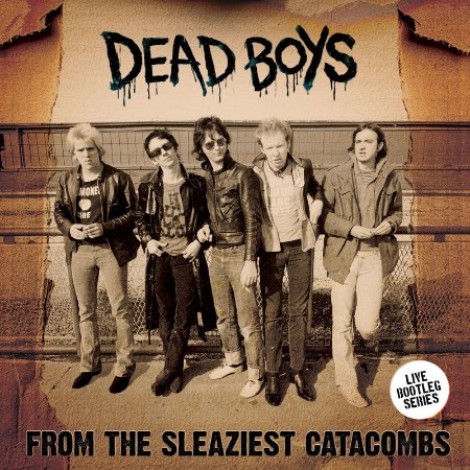 Dead Boys - From The Sleaziest Catacombs (Live At CBGBs (1977) (2026) mp3