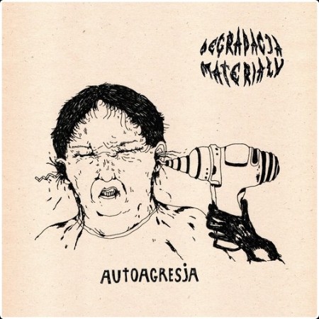 Degradacja Materiału - Autoagresja (2026)