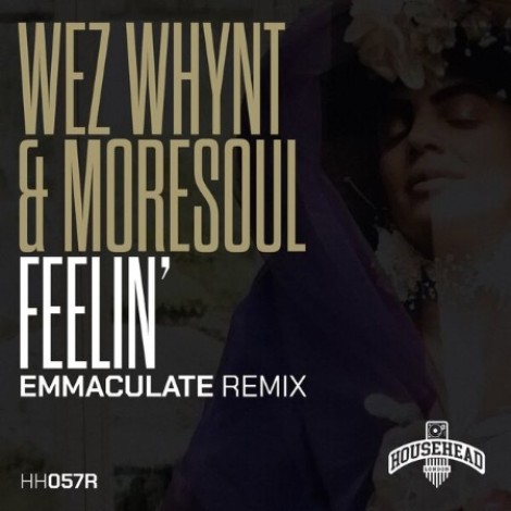 Wez Whynt x MoreSoul - Feelin' (Emmaculate Remix) (2026) mp3