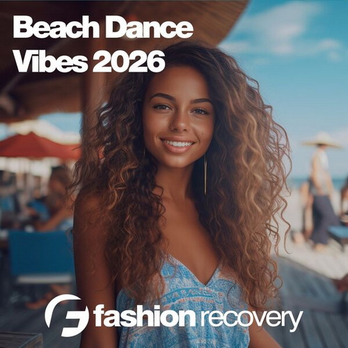 Beach Dance Vibes 2026 Original Mix (2026) FLAC